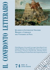 Il confronto letterario. Quaderni di letterature straniere moderne e comparate dell'università di Pavia. Vol. 74 libro