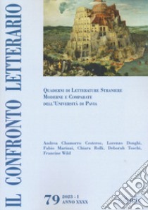 Il confronto letterario. Quaderni di letterature straniere moderne e comparate dell'Università di Pavia. Vol. 78 libro