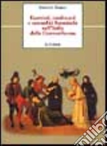 Esorcisti, confessori e sessualità femminile nell'Italia della Controriforma. A proposito di due casi modenesi del primo Seicento libro di Romeo Giovanni