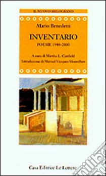 Inventario. Poesie 1948-2000 libro di Benedetti Mario; Canfield M. L. (cur.)