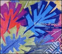 Emilio Pucci. Disegni 1949-1959 libro di Sisi C. (cur.)