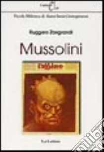 Mussolini libro di Zangrandi Ruggero