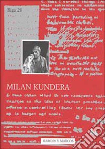 Milan Kundera libro di Rizzante M. (cur.)