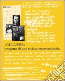 Gulliver. Progetto di una rivista internazionale libro di Panicali A. (cur.)