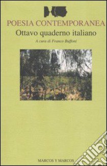 Ottavo quaderno italiano di poesia contemporanea libro di Buffoni F. (cur.)