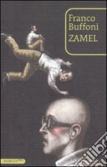 Zamel libro di Buffoni Franco