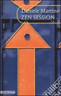 Zen session libro di Martino Daniele