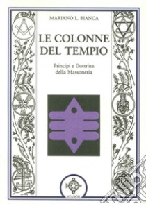 Le colonne del tempio libro di Bianca Mariano L.