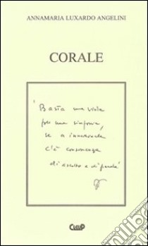 Corale libro di Luxardo Angelini Annamaria