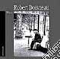 Robert Doisneau libro di Romano Lalla