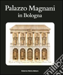 Palazzo Magnani in Bologna libro