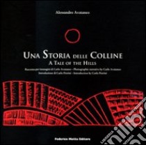 Una storia delle colline-A tale of the hills. Ediz. illustrata libro di Avataneo Alessandro