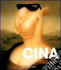 Cina. Rinascita contemporanea. Catalogo della mostra (Milano, 11 dicembre 2009-7 febbraio 2010) libro