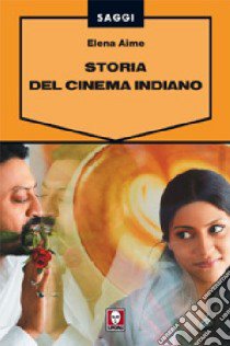 Storia del cinema indiano libro di Aime Elena