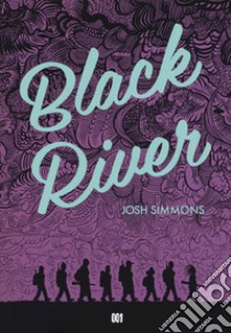 Black river libro di Simmons Josh