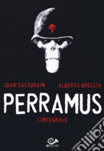 Perramus. L'integrale libro di Breccia Alberto; Sasturain Juan