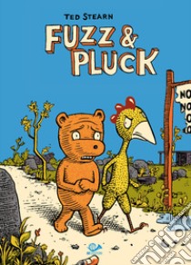 Fuzz & Pluck libro di Stearn Ted