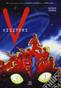 V Visitors libro di Yasuda Tatsuya; Johnson Kenneth