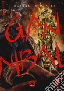 Gannibal. Vol. 4 libro di Masaaki Ninomiya