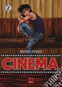 Cinema. Vol. 2 libro di Noboru Rokuda