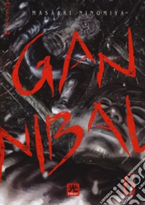 Gannibal. Vol. 6 libro di Masaaki Ninomiya