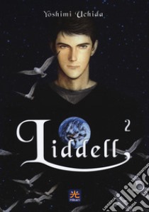 Liddell. Vol. 2 libro di Uchida Yoshimi