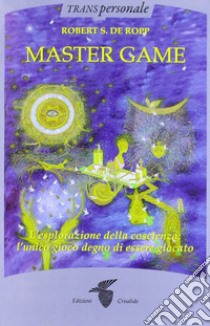 The master game libro di De Ropp Robert S.