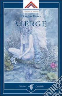 Vierge libro di Baker Douglas