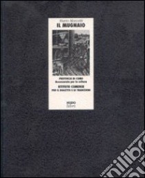 Il mugnaio libro di Mascetti Mario