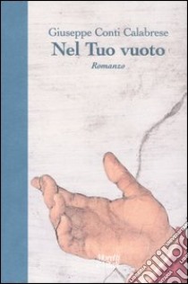 Nel tuo vuoto libro di Conti Calabrese Giuseppe