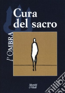 L'ombra (2023). Vol. 22: Cura del sacro libro