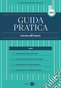 Guida pratica. Lavoro all'estero libro di Ascenzi M. (cur.)