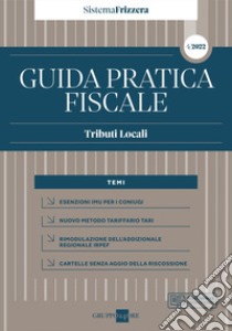 Guida pratica fiscale. Tributi locali 2022. Vol. 4 libro di Debenedetto Giuseppe