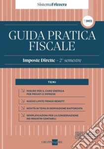 Guida pratica fiscale. Imposte dirette 2022. Vol. 2A: 2° semestre libro di Studio Associato CMNP (cur.)