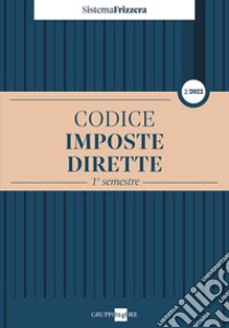 Codice fiscale Frizzera. Imposte dirette 2022. Vol. 2 libro di Brusaterra M. (cur.)