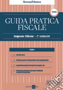 Guida pratica fiscale. Imposte dirette 2021. Vol. 2A: 2° semestre libro di Studio Associato CMNP (cur.)