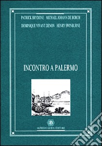 Incontro a Palermo libro di Mozzillo A. (cur.)