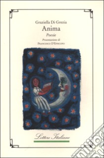 Anima libro di Di Grezia Graziella