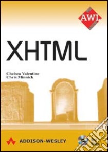 XHTML libro di Valentine Chelsea; Minnick Chris