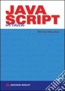 Javascript libro di Dreyfus Michel