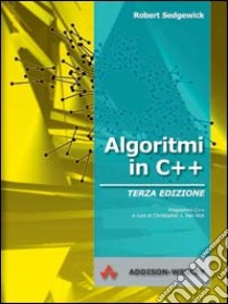 Algoritmi in C++ libro di Sedgewick Robert