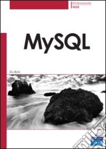 MySQL libro di Du Bois Paul