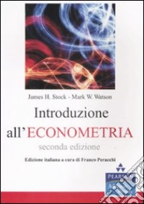 Introduzione all'econometria libro di Stock James H.; Watson Mark W.; Peracchi F. (cur.)