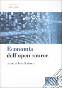 Economia dell'open source libro di Barbarito L. (cur.)