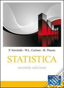 Statistica libro di Newbold Paul, Carlson William L., Thorne Betty M.