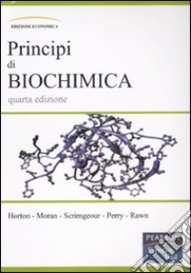 Principi di biochimica. Ediz. illustrata libro di Monti E. (cur.)