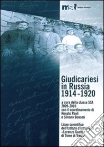 Giudicariesi in Russia 1914-1920 libro di Paoli R. (cur.); Bonomi S. (cur.)