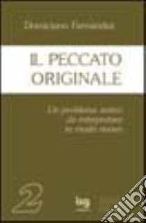 Il peccato originale libro di Fernández Domiciano