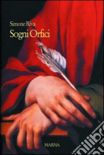 Sogni orfici libro di Riva Simone