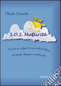 S.O.S. Maturità libro